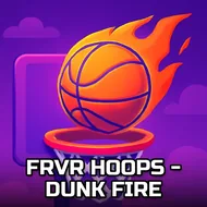 FRVR Hoops - Dunk Fire - Dunk Shot game